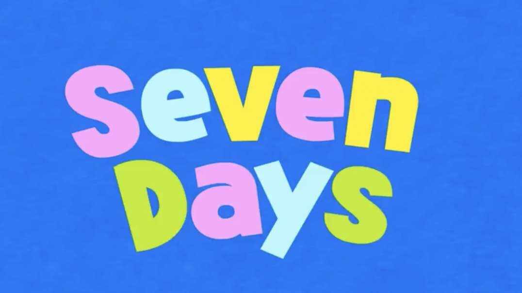 【英文儿歌】Seven Days 一周七天