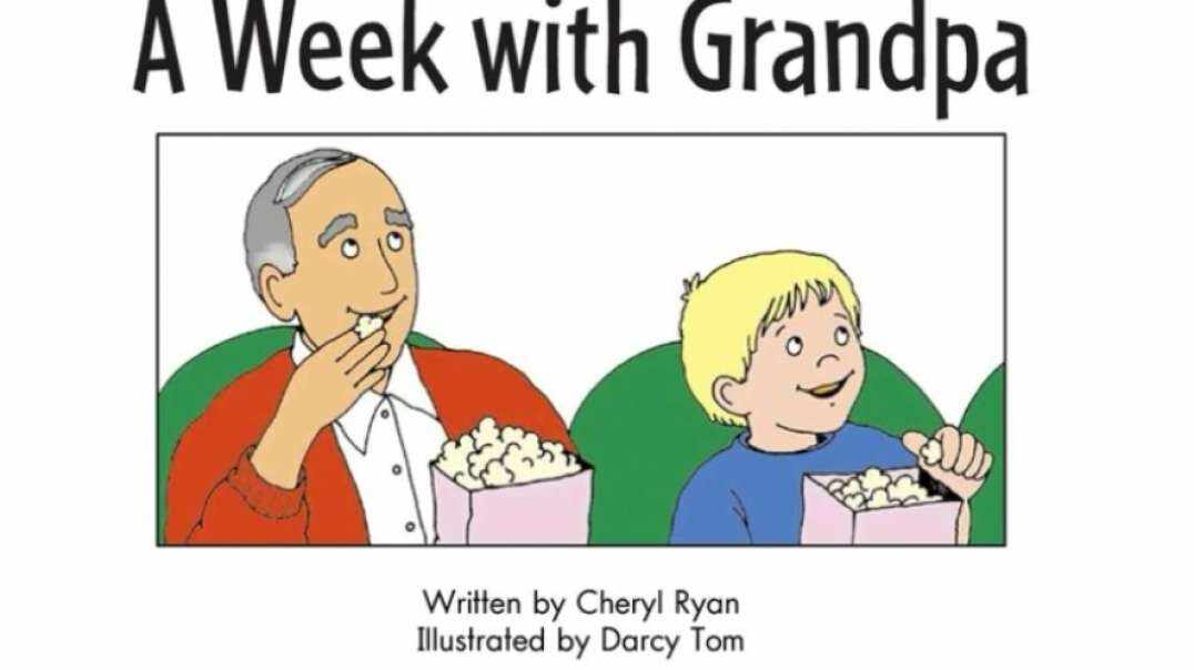 A Week with Grandpa