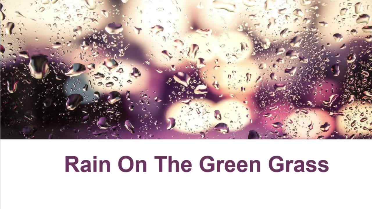 英文诗歌 Rain On The Green Grass 雨落在草地上