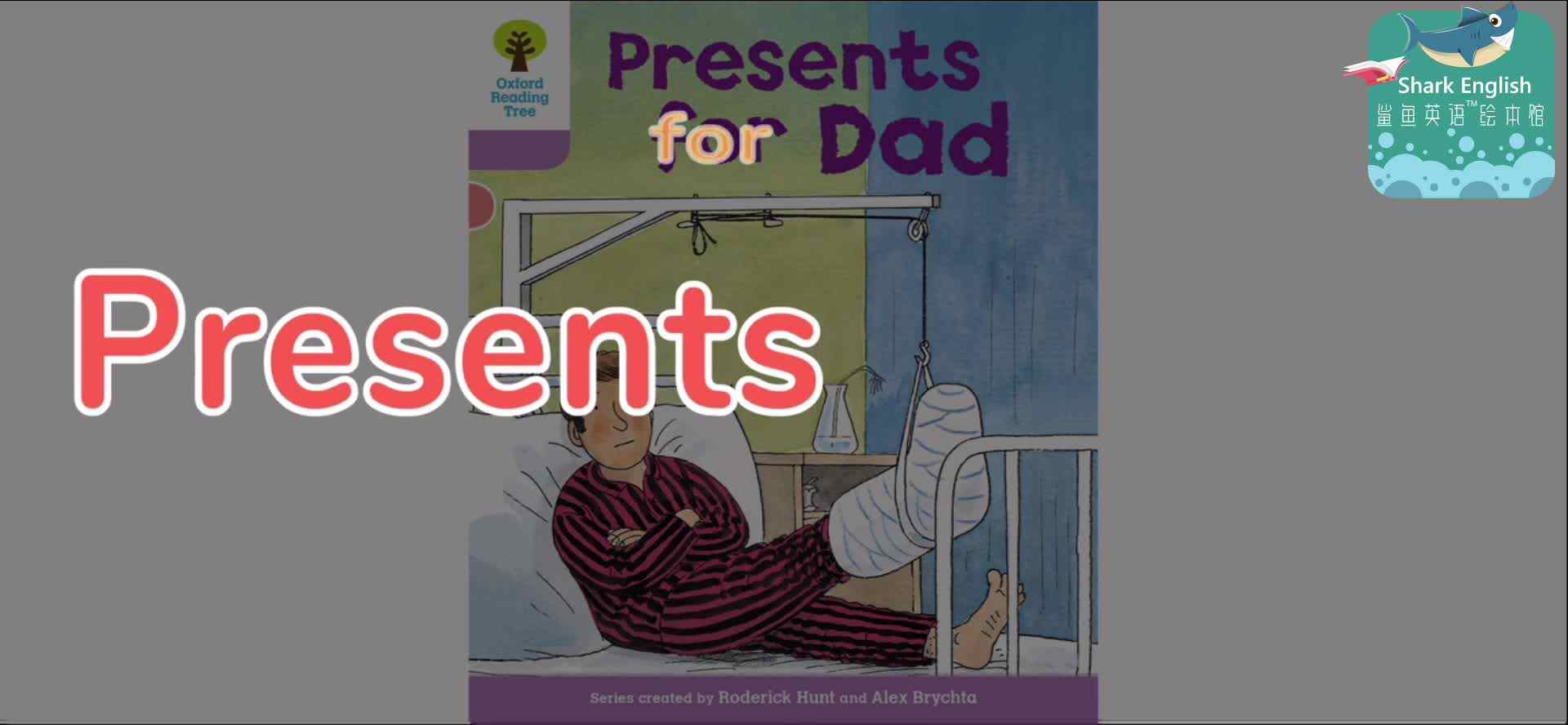 ORT10-正课-Presents for dad