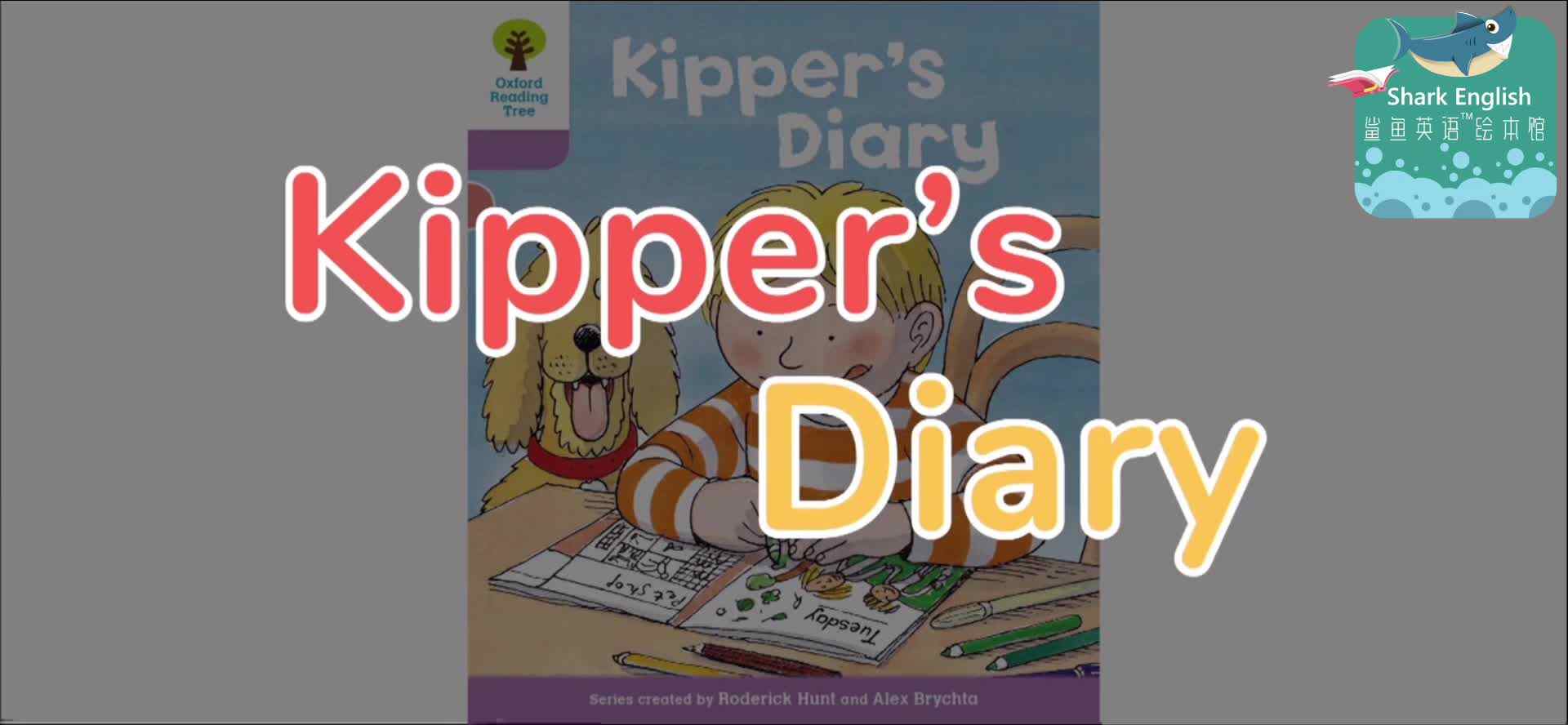 ORT6-正课-⁣⁣Kipper's Diary